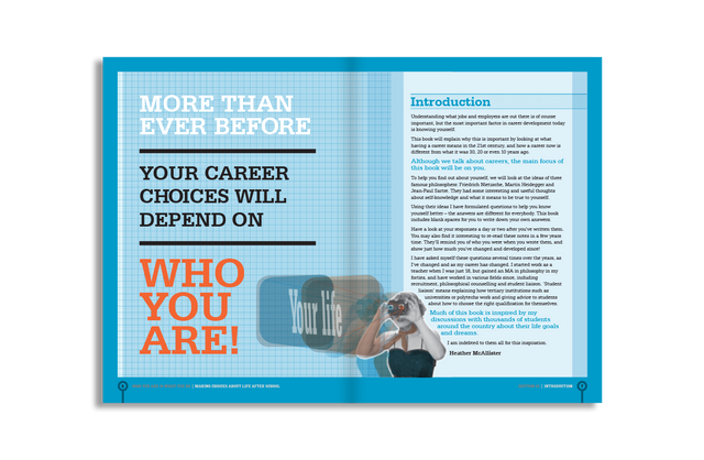 Who You Are Is What You Do: Making Choices about Life After School